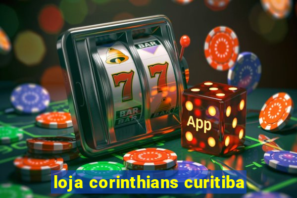 loja corinthians curitiba